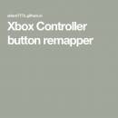 Xbox Controller Button Remapper screenshot