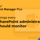 ManageEngine SharePoint Manager Plus screenshot